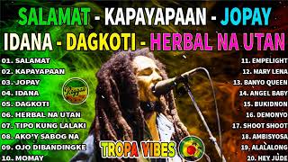 Best Reggae Music 2024  Jopay x Salamat Reggae  Tropavibes Jayson In Town Reggae  Tropa Reggae [upl. by Sidnak]