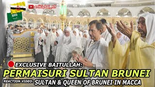 🇧🇳🕋🇸🇦🔴SULTAN BRUNEI amp PERMAISURI RAJA ISTERI DI BAITULLAH MAKKAH I 🇧🇳 Reaction [upl. by Elianore681]