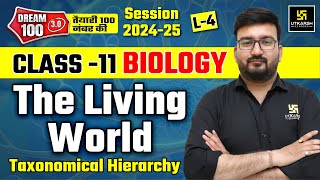 Class 11 Biology Chapter 1  The Living World  Taxonomical Hierarchy  L4  Shubham Sir [upl. by Elwyn]