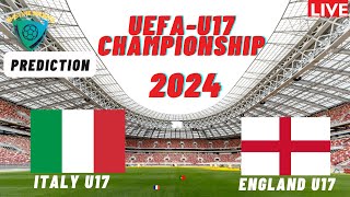 Italy vs England 2024 UEFA Euro U17 Quarter Final Prediction [upl. by Lathrope]