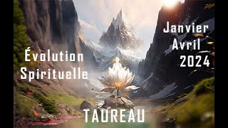 TAUREAU ♉ JANVIERAVRIL 2024  Découverte de nouvelles capacités Émotions intuitions samplifient [upl. by Fulcher]