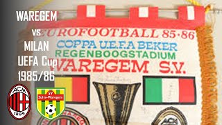 Waregem vs Milan  UEFA Cup 19851986 Round of 16 1st leg  full match [upl. by Linea]