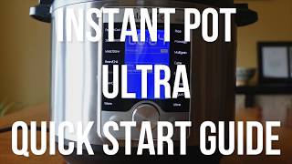 Instant Pot Ultra Beginners Quick Start Guide and Manual [upl. by Htiekel]