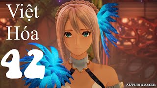 Việt Hóa Tales of Arise  No Commentary  Walkthrough  Part 42 [upl. by Tiana]