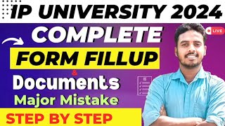 How to Fill IP University form 2024 ✅  All Courses Step by Step  IPU Form 2024  IPU CET 2024 [upl. by Conover]