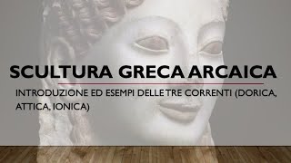 Scultura greca arcaica [upl. by Rothberg]