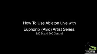 Ableton Live with Euphonix Artist Series [upl. by Sucul304]