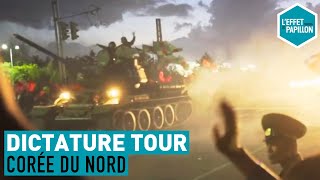 Corée du Nord  Dictature Tour  L’Effet Papillon [upl. by Ayotas241]