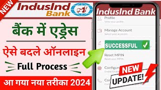 indusind bank address change online 2024  indusind bank mobile app se address change karen [upl. by Oiragelo658]