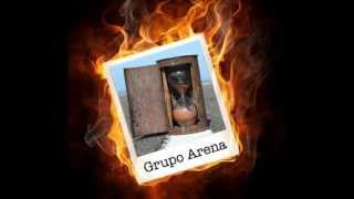 Grupo Arena  El Bombero [upl. by Kevin]