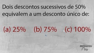 PROBLEMA DE PORCENTAGEM Descontos Sucessivos [upl. by Other]