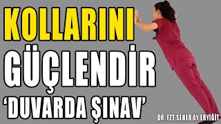 DUVARDA ŞINAV ÇEK KOLLARINI GÜÇLENDİR aktifizyo sırtağrısı kolgüçlendirme [upl. by Aneeres]