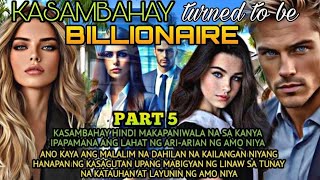 PART 5 KASAMBAHAY TURNED TO BE BILLIONAIRE  MIRAS STORY [upl. by Myrtie287]