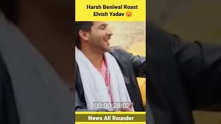 Harsh Beniwal Roast Elvish Yadav  harshbeniwal elvishyadav vlog [upl. by Madea]