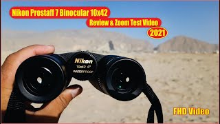 Nikon Prostaff 7 10x42 Binocular Review and Zoom Test Video 2021 [upl. by Nugesulo]