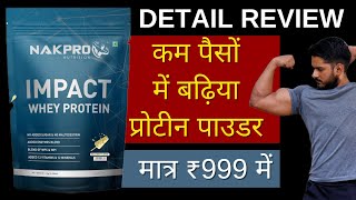 Nakpro Impact Whey Protein Review  Whey Protein Review in Hindi  Best Whey Protein Under ₹1000 [upl. by Derdle857]