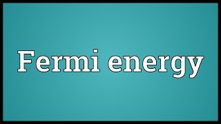 Fermi energy Meaning [upl. by Shulman]