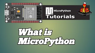 001  ESP32 MicroPython What is MicroPython [upl. by Honna]