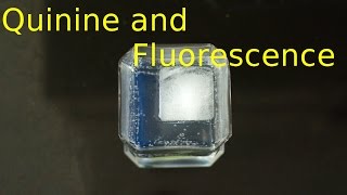 Quinine and Fluorescence [upl. by Joli]