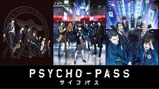 PSYCHOPASS メイン・テーム Main Theme OST All 3 ver [upl. by O'Carroll]