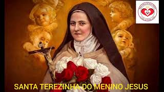 SANTA TEREZINHA DO MENINO JESUS [upl. by Beverlee]