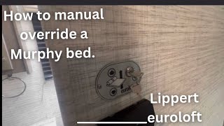 Override a Murphy bed Lippert Euroloft [upl. by Egwan]