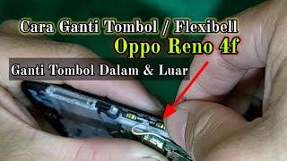 Cara Ganti Flexibell Volume  Tombol Volume Tombol Luar dan Dalam OPPO Reno 4F [upl. by Newman197]