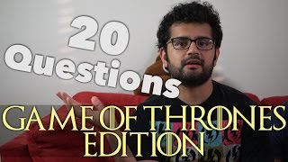 Game of Thrones  20 Questions [upl. by Giorgia]