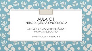 Aula 01 Oncologia [upl. by Adahs]