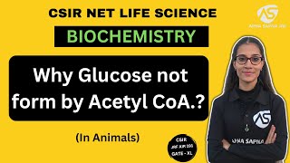 Why Glucose not form by Acetyl CoA  Carbohydrates Metabolism apnasapnajrf [upl. by Morrill]