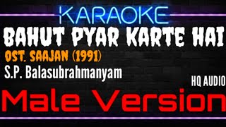 Karaoke Bahut Pyar Karte Hai  Male Version   SP Balasubrahmanyam Ost Saajan 1991 [upl. by Lavelle]