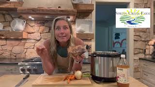 Bone Broth Recipe  Spring Creek Farm [upl. by Collyer]