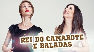 Rei do Camarote e Baladas  Depois das Onze [upl. by Emelia]