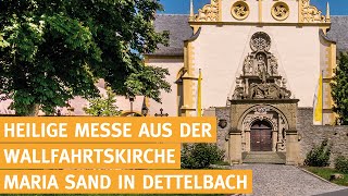 Heilige Messe live aus Dettelbach katholischer Gottesdienst  10082024 [upl. by Enail822]