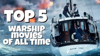 TOP 5 WARSHIP MOVIES OF ALL TIME  WarshipsScape [upl. by Aicekat]