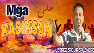 Mga Kasiksan by Ustadz Saguir Salendab 2021 [upl. by Kiraa654]