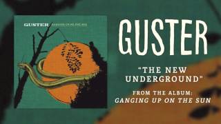 Guster  quotThe New Undergroundquot Best Quality [upl. by Meyers]