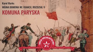 Komuna Paryska  Karol Marks AUDIOBOOK [upl. by Joktan]