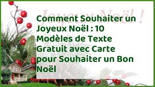 Souhaitez un joyeux noël  10 modeles de textes gratuits avec carte pour vos voeux de noël [upl. by Osher]