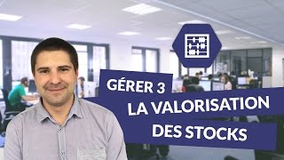 Gérer 3  La valorisation des stocks  Bac pro commerce [upl. by Dilaw802]