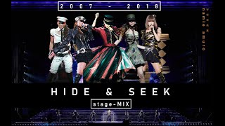 【HIDE AND SEEK】 stageMIX 2007  2018  namie amuro 安室奈美恵  chd [upl. by Hart]