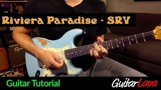 Riviera Paradise Guitar Tutorial  Stevie Ray Vaughan with Craig Kelley GuitarLava [upl. by Deanna]