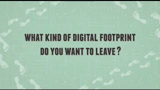 Whats in Your Digital Footprint [upl. by Noyes]