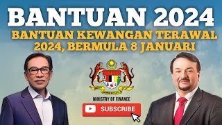 BANTUAN TERAWAL 2024 RM150RM500 BERMULA 8 JANUARI SECARA RASMI [upl. by Zetram220]