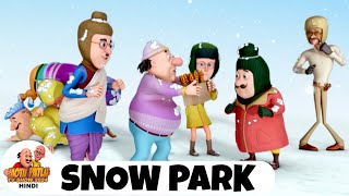 Snow Park  मोटू पतलू  Comedy Funny Cartoon  Full Episode 53  Motu Patlu Show 2024 [upl. by Renzo837]