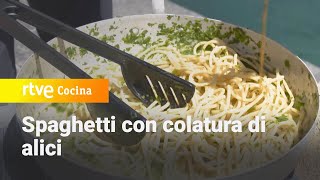 Spaghetti con colatura di alici  Aquí la Tierra  RTVE Cocina [upl. by Deeanne388]