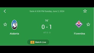 LIVE Atalanta Vs Fiorentina live match  Atalanta VS Fiorentina live score [upl. by Carper402]