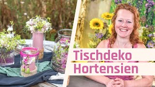 Tischdeko Sommer  Deko mit Hortensien  Glas dekorieren [upl. by Plume780]