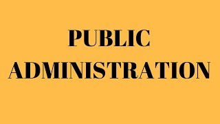 What is Public Administration what is the meaning of Public Administration [upl. by Zuzana]