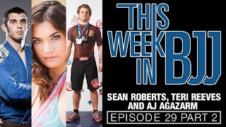 This Week in BJJ Episode 29 Sean Roberts Part 2 of 2 [upl. by Dedra]